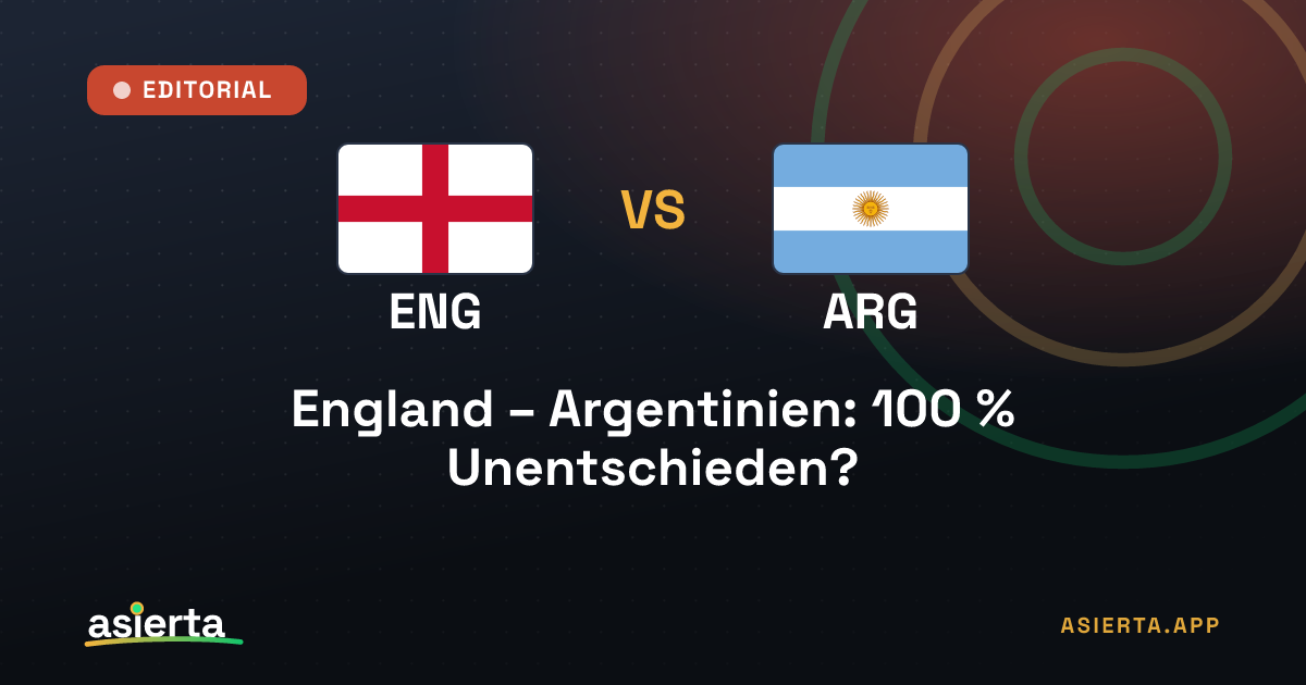 England – Argentinien: 100 % Unentschieden?